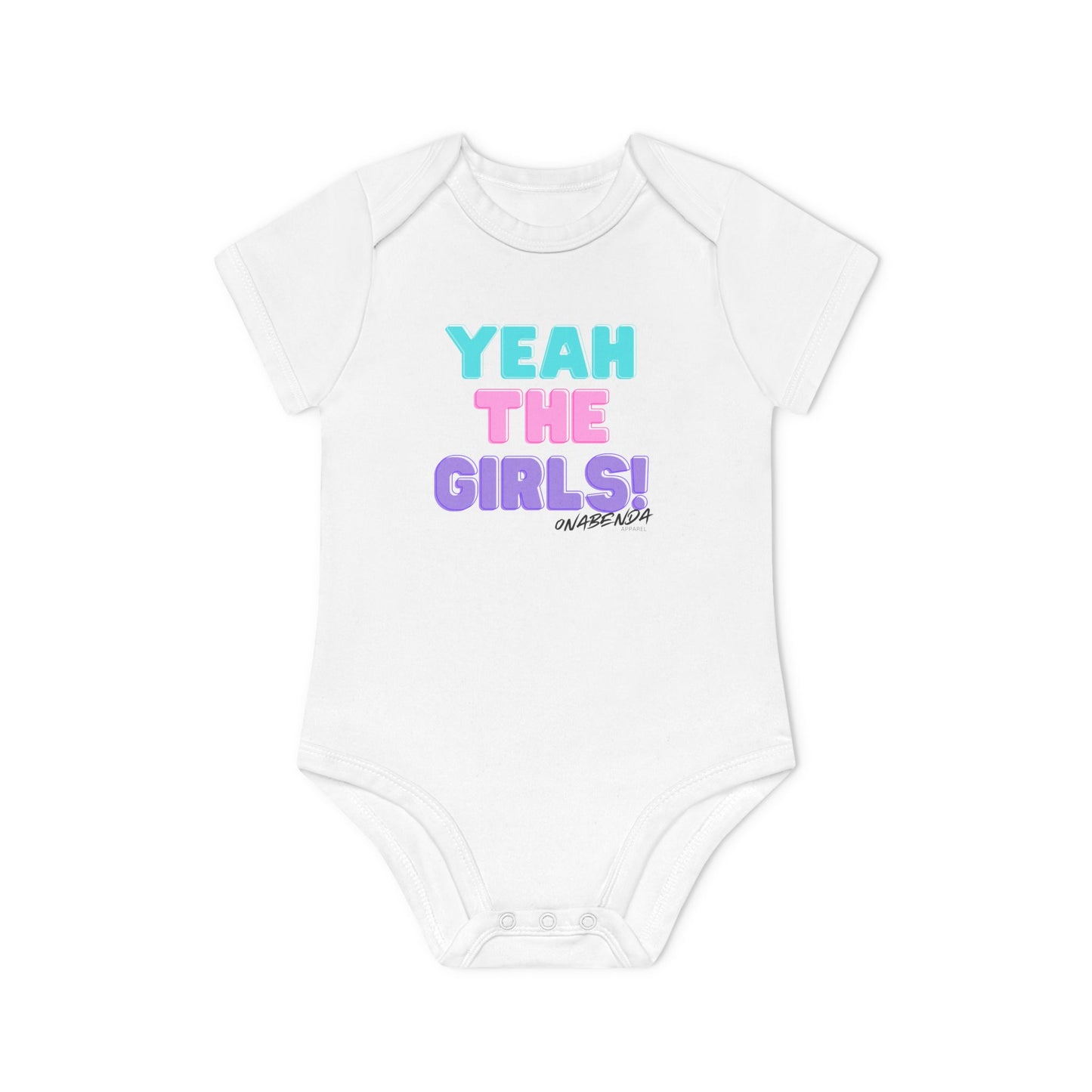 Yeah The Girls Onesie - Short Sleeve