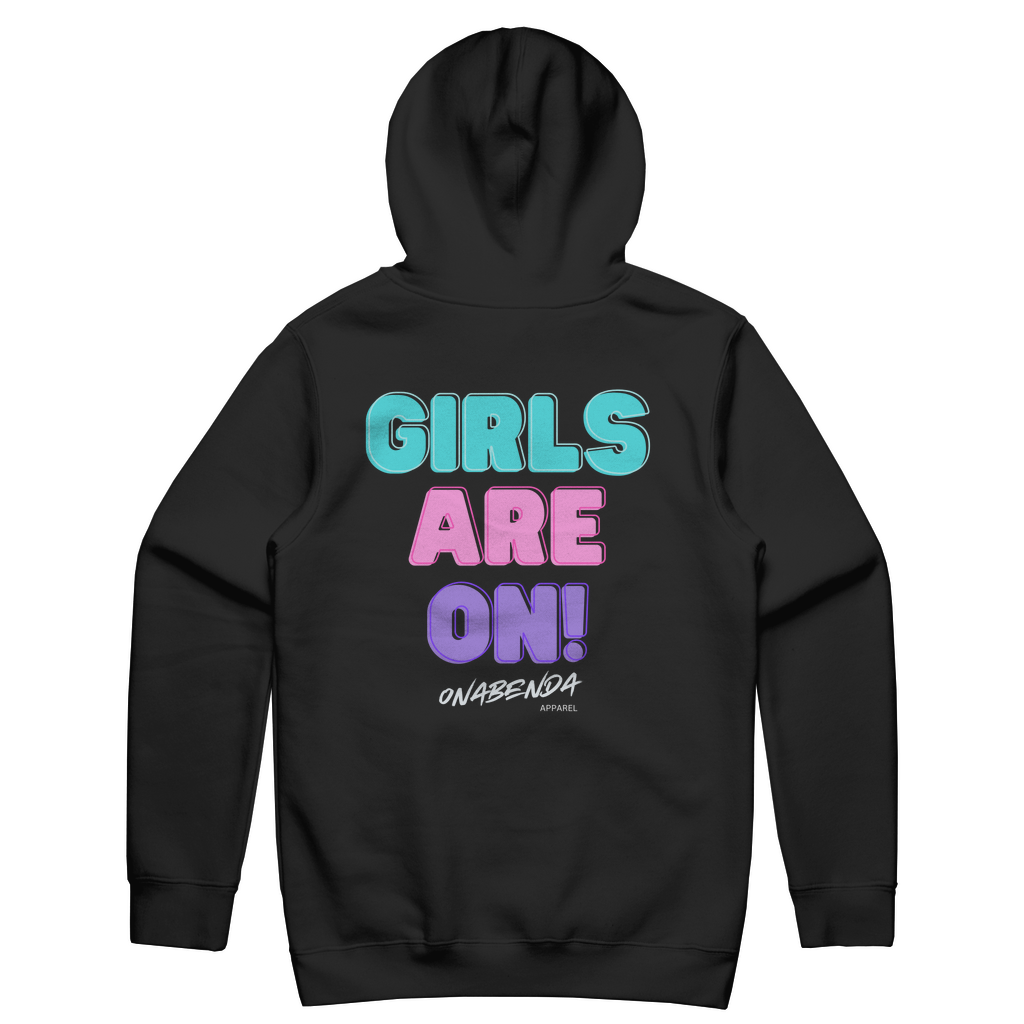 Black hoodie with 'GIRLS ARE ON!' text in pink and blue on the front.