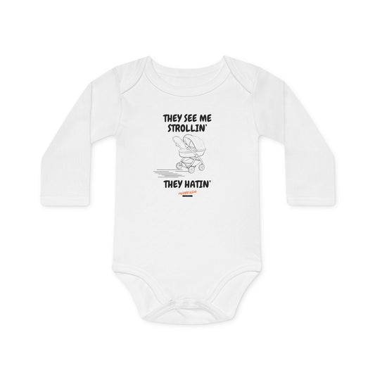 They See Me Strollin' Onesie - Long Sleeve