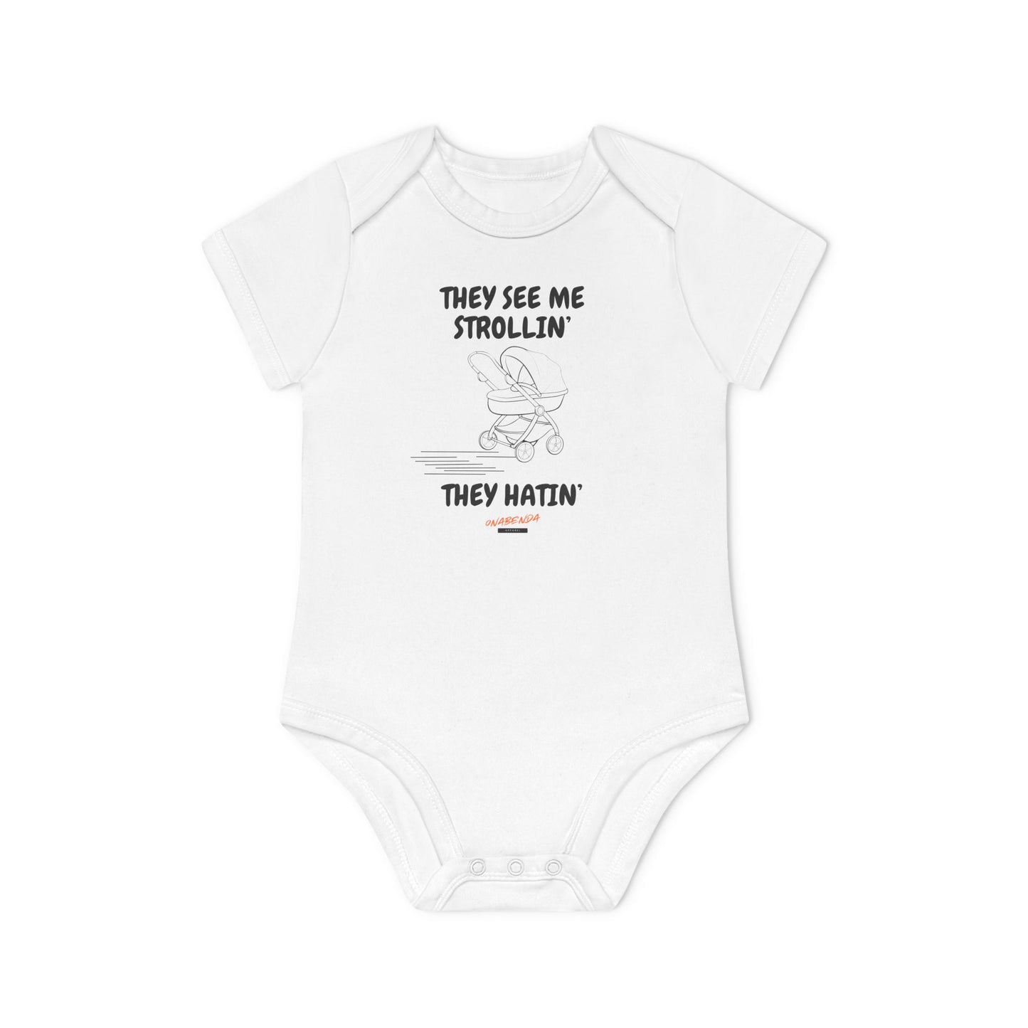 They See Me Strollin' Onesie - Short Sleeve