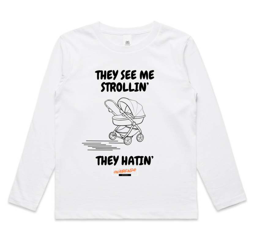 They See Me Strollin' Toddler Long Sleeve Tee