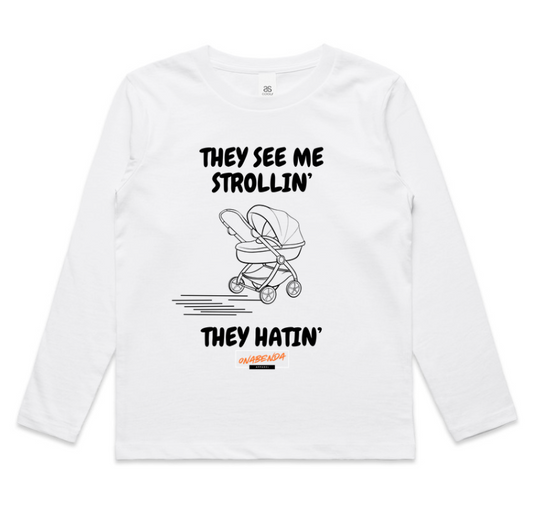 They See Me Strollin' Toddler Long Sleeve Tee