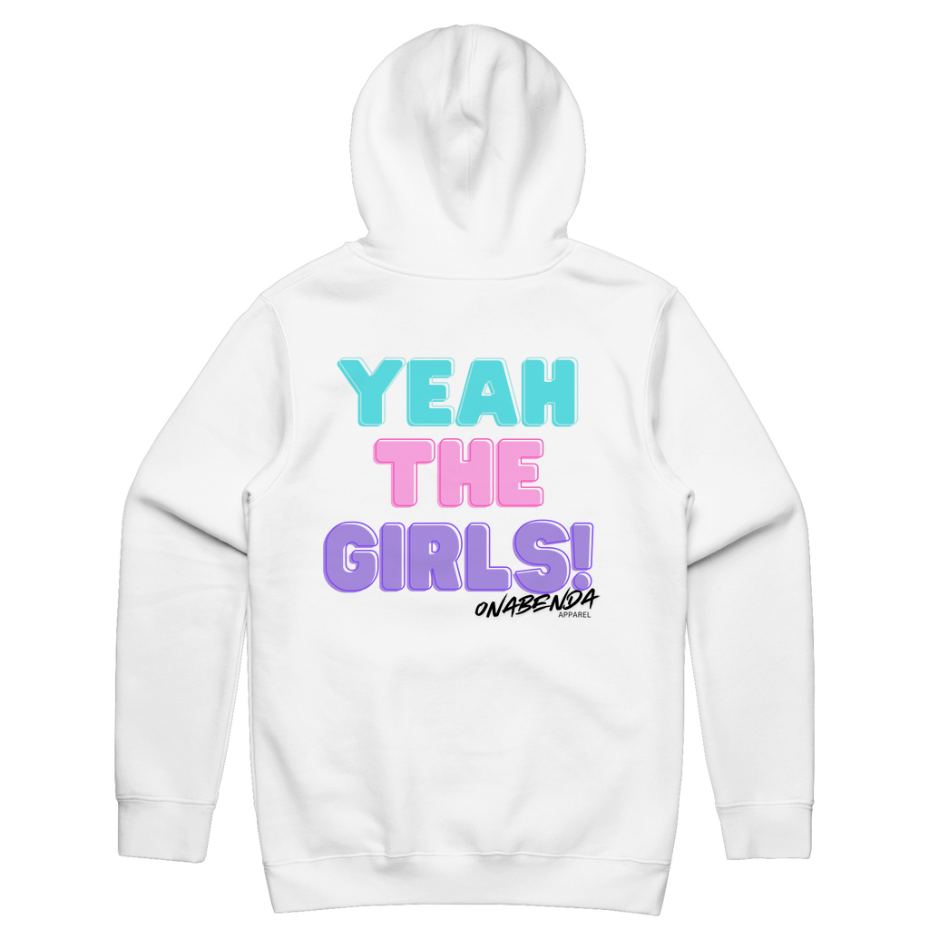 White hoodie with 'YEAH THE GIRLS!' text in pink and blue on the back, with a brand logo in black.