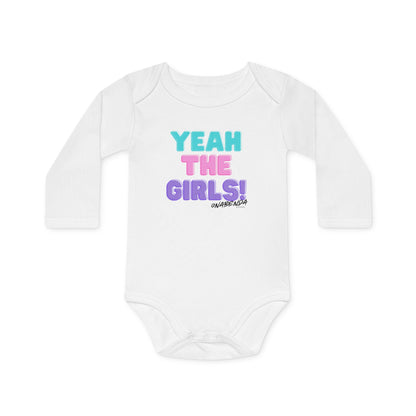 Yeah The Girls Onesie - Long Sleeve